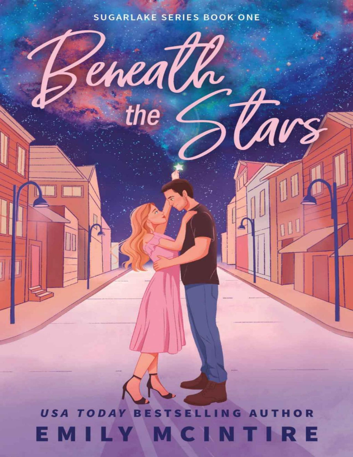 Beneath The Stars Sugarlake Series Book 1 Mcintire Emily