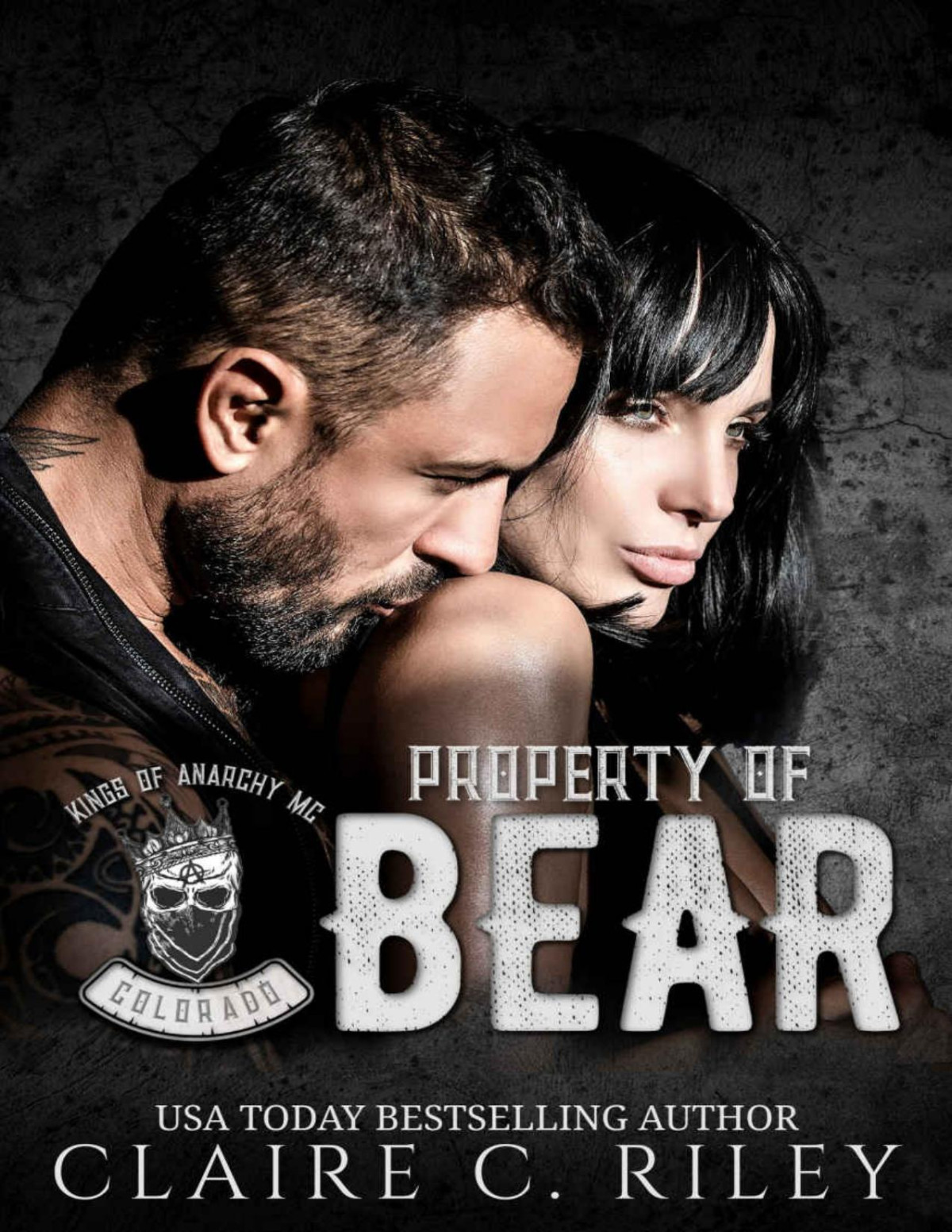 Property Of Bear Kings Of Anarchy Mc Colorado Book 1 Claire C Riley