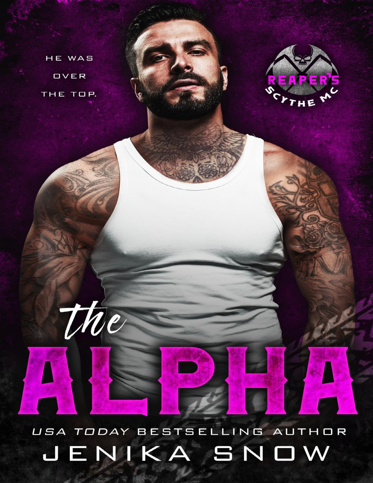 The Alpha A Motorcycle Club Romance Reapers Scythe Mc Book 1 Jenika Snow