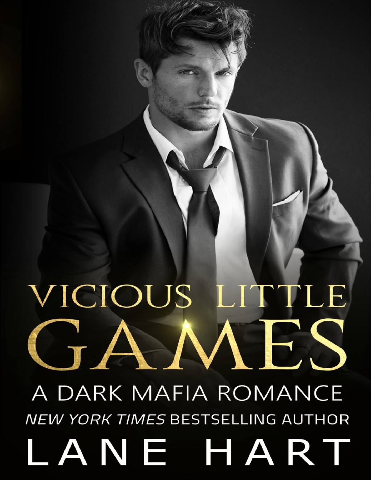 Vicious Little Games A Dark Mafia Romance Sin City Mafia Book 3 Lane Hart