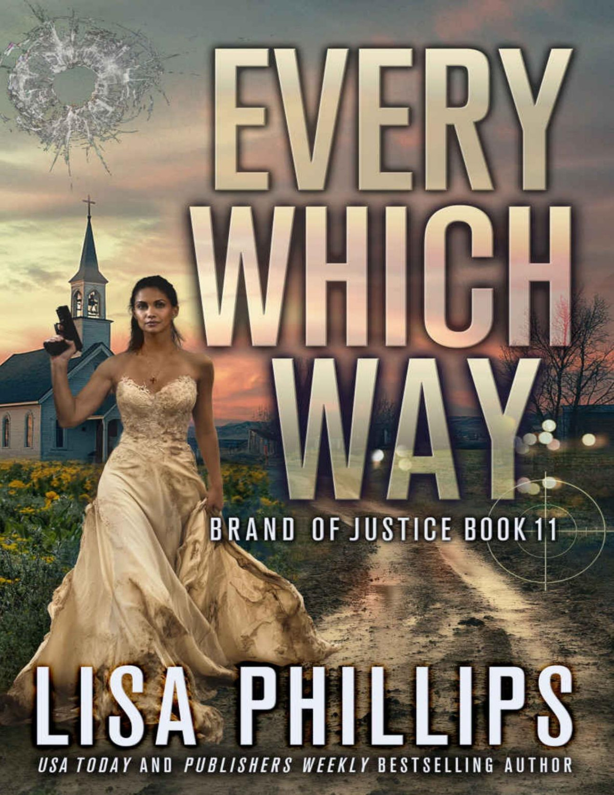 Every Which Way Brand Of Justice Book 11 Lisa Phillips