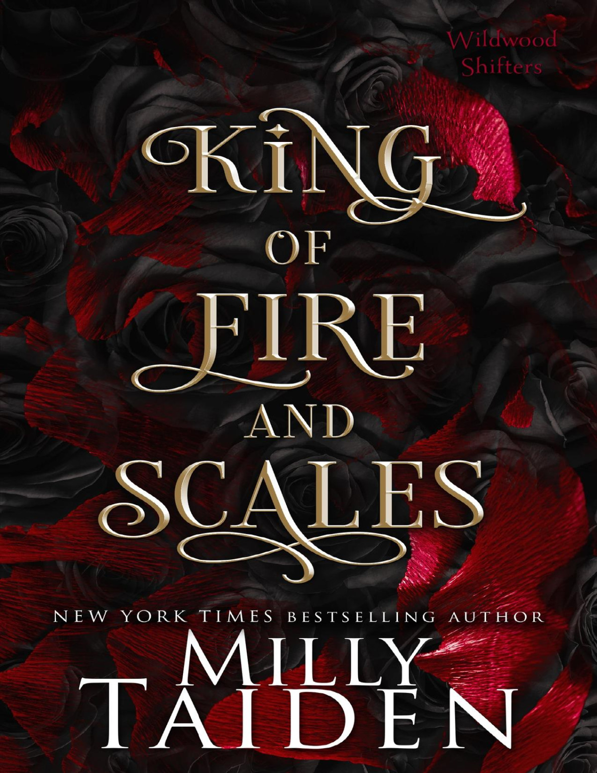 King Of Fire And Scales Wildwood Shifters Book 3 Milly Taiden