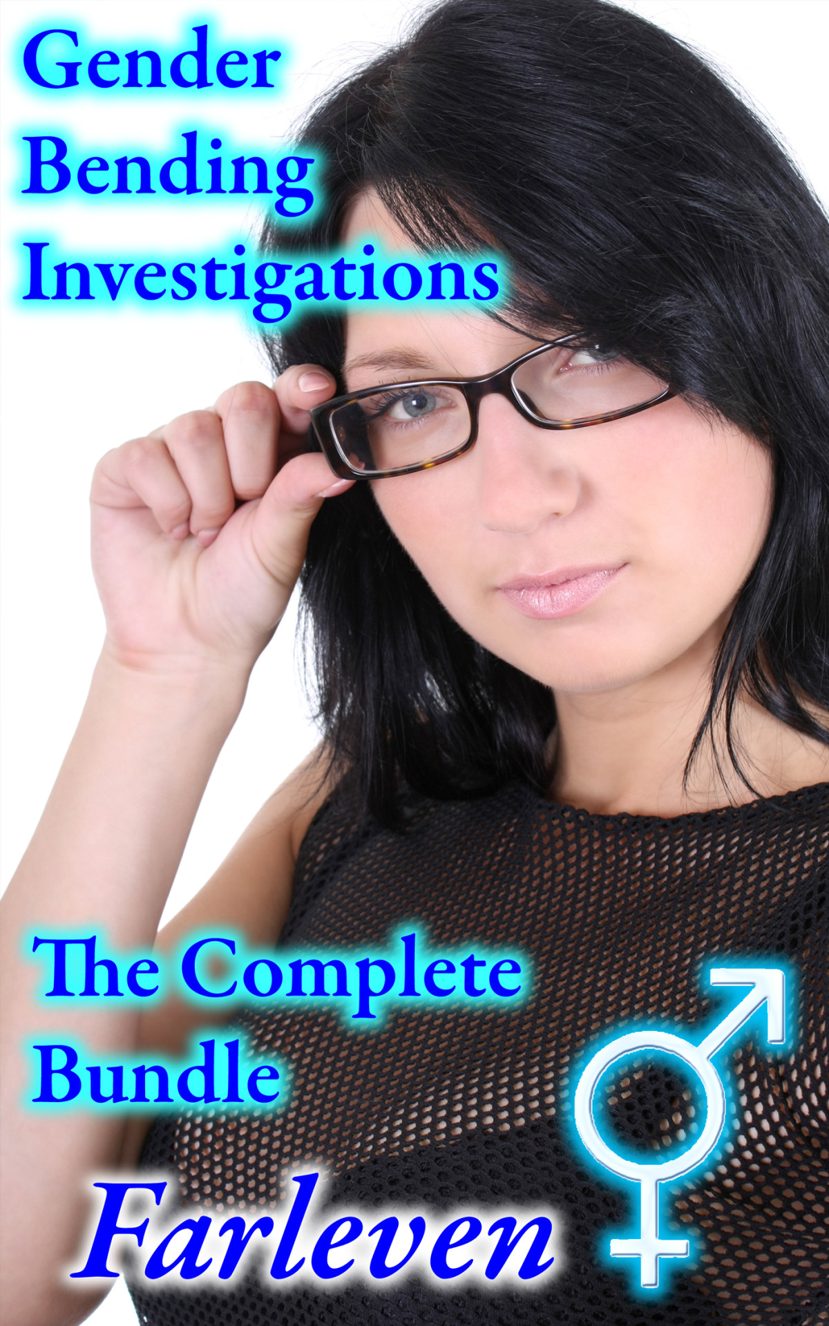 Gender Bending Investigations The Complete Collection Farleven