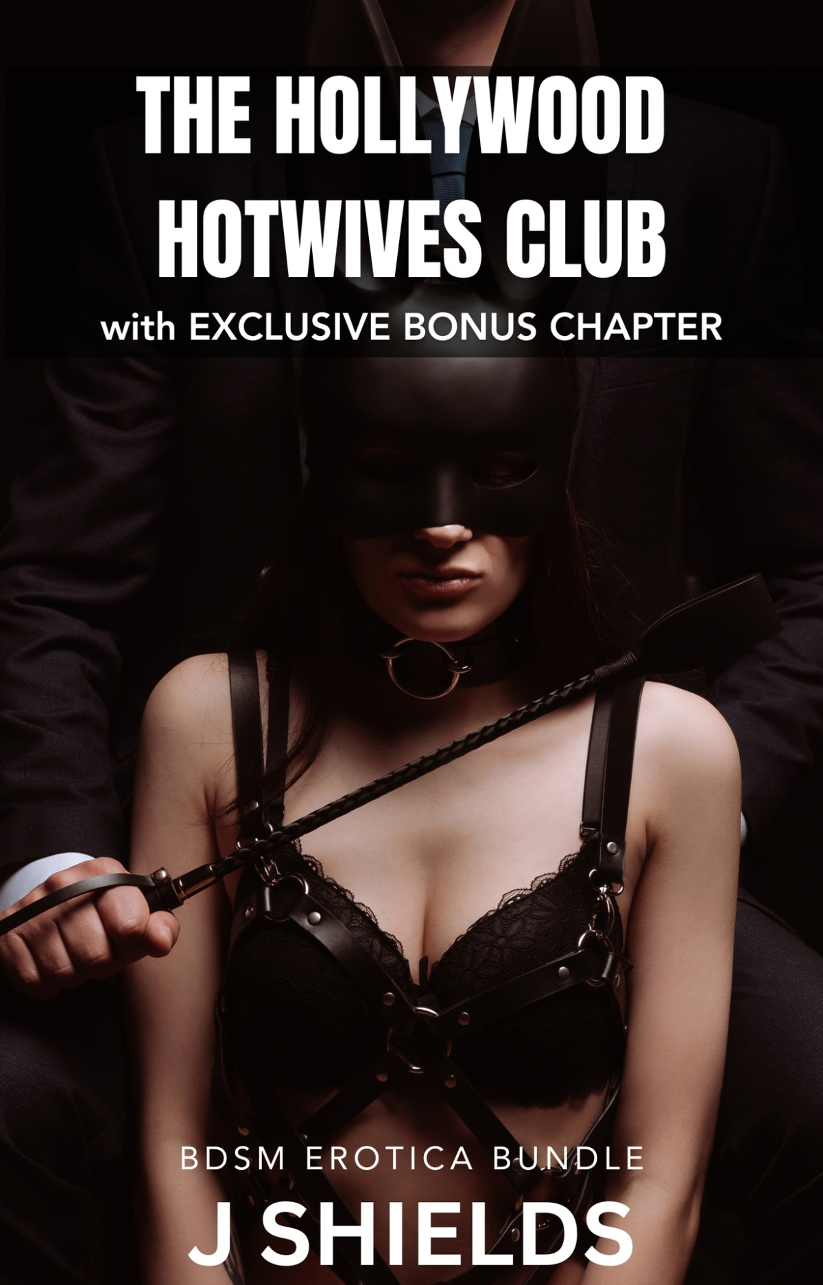 Bundle The Hollywood Hotwives Club With Bonus Chapter Bdsm Erotica Shields