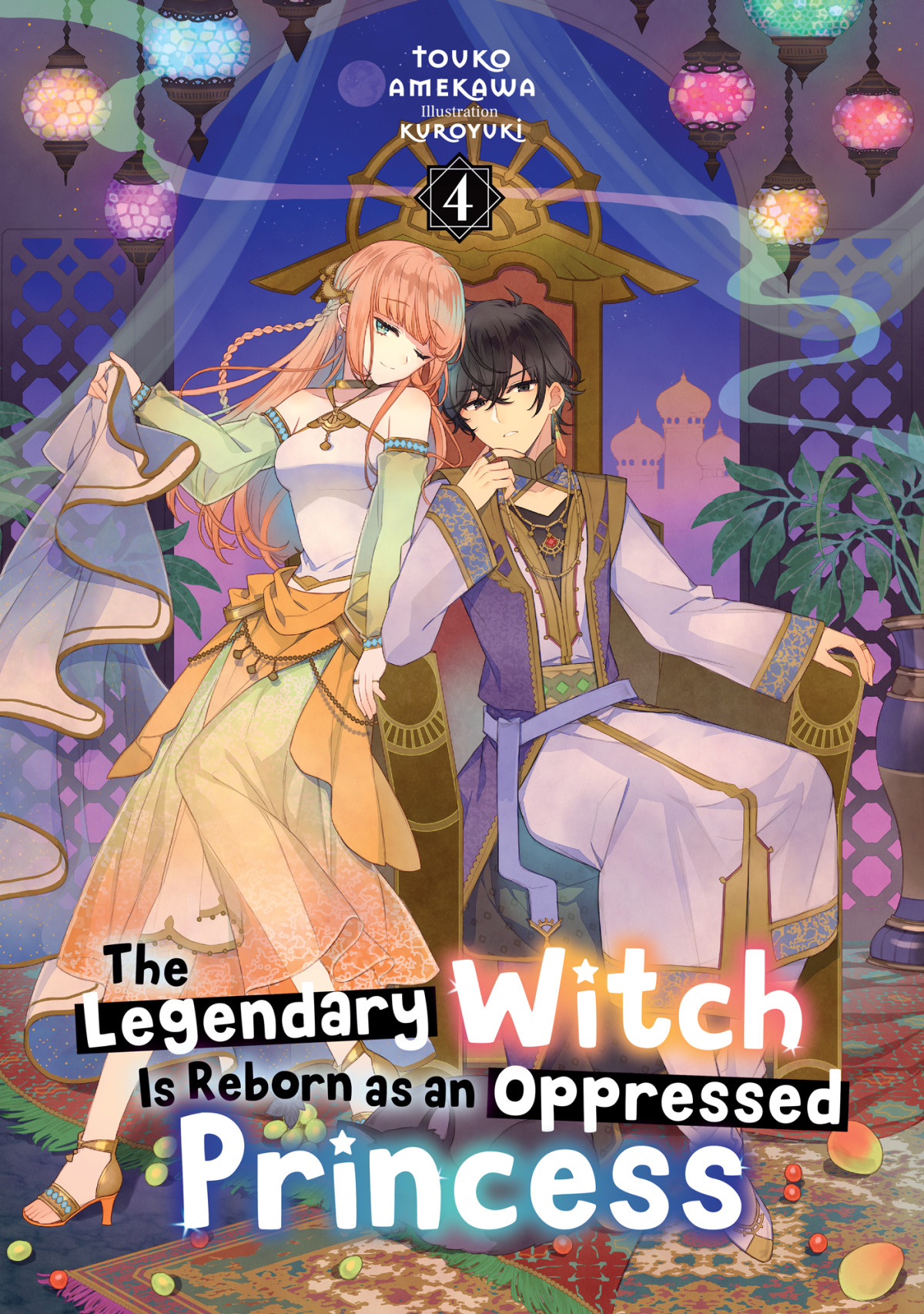 The Legendary Witch Is Reborn As An Oppressed Princess Volume 4 Touko Amekawa