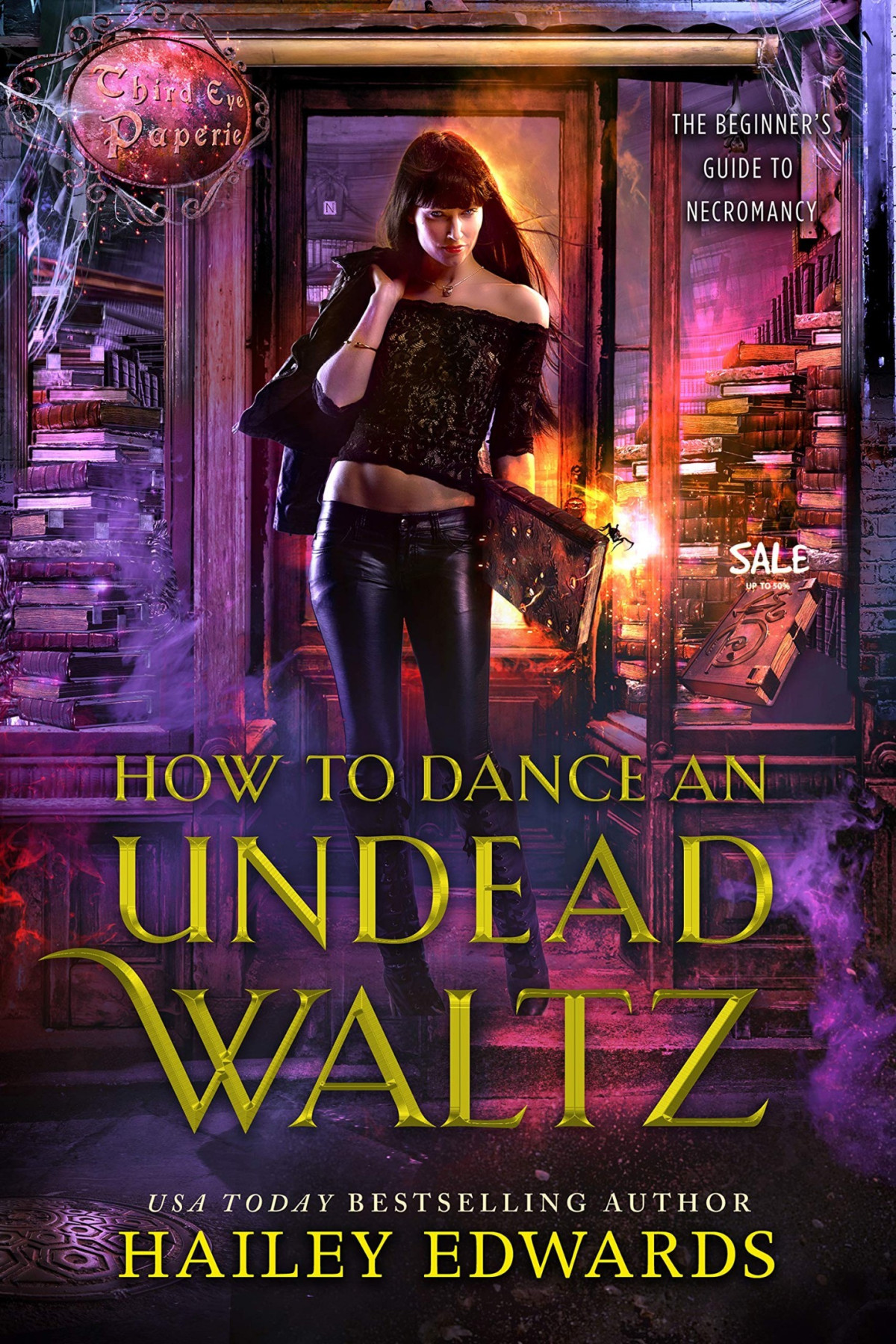 Beginners Guide To Necromancy 4 How To Dance An Undead Waltz Hailey Edwards