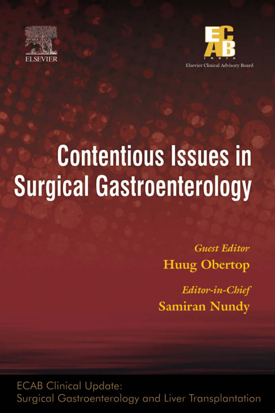 Contentious Issues In Surgical Gastroenterology Samiran Nundy