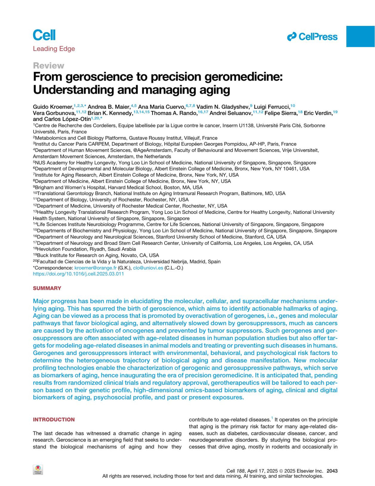 From Geroscience To Precision Geromedicine Understanding And Managing Aging Guido Kroemer Andrea B Maier Ana Maria Cuervo Vadim N Gladyshev Luigi Ferrucci Vera Gorbunova Brian K Kennedy Thomas A Rando Andrei Seluanov Felipe Sierra Eric Verdin Carlos Lópezotín