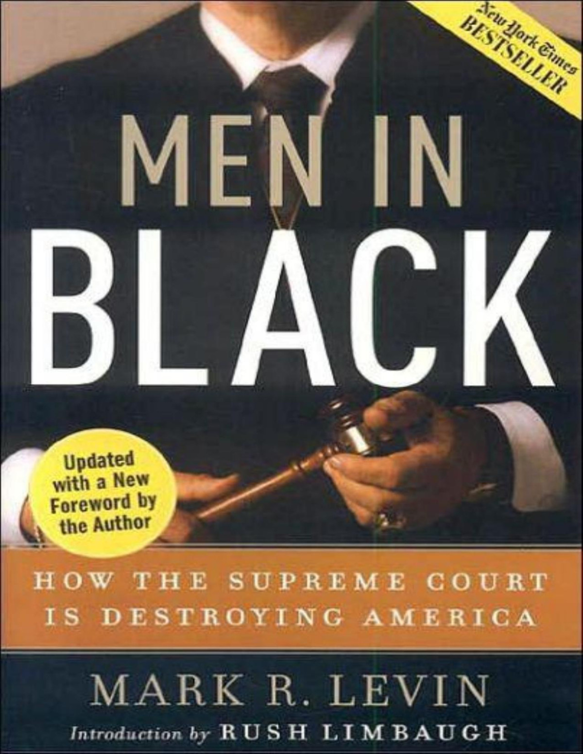 Men In Black How The Supreme Court Is Destroying America Mark R Levin