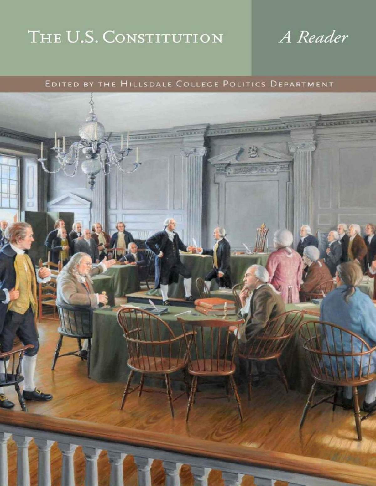 The Us Constitution A Reader Edited By The Hillsdale College Politics Faculty
