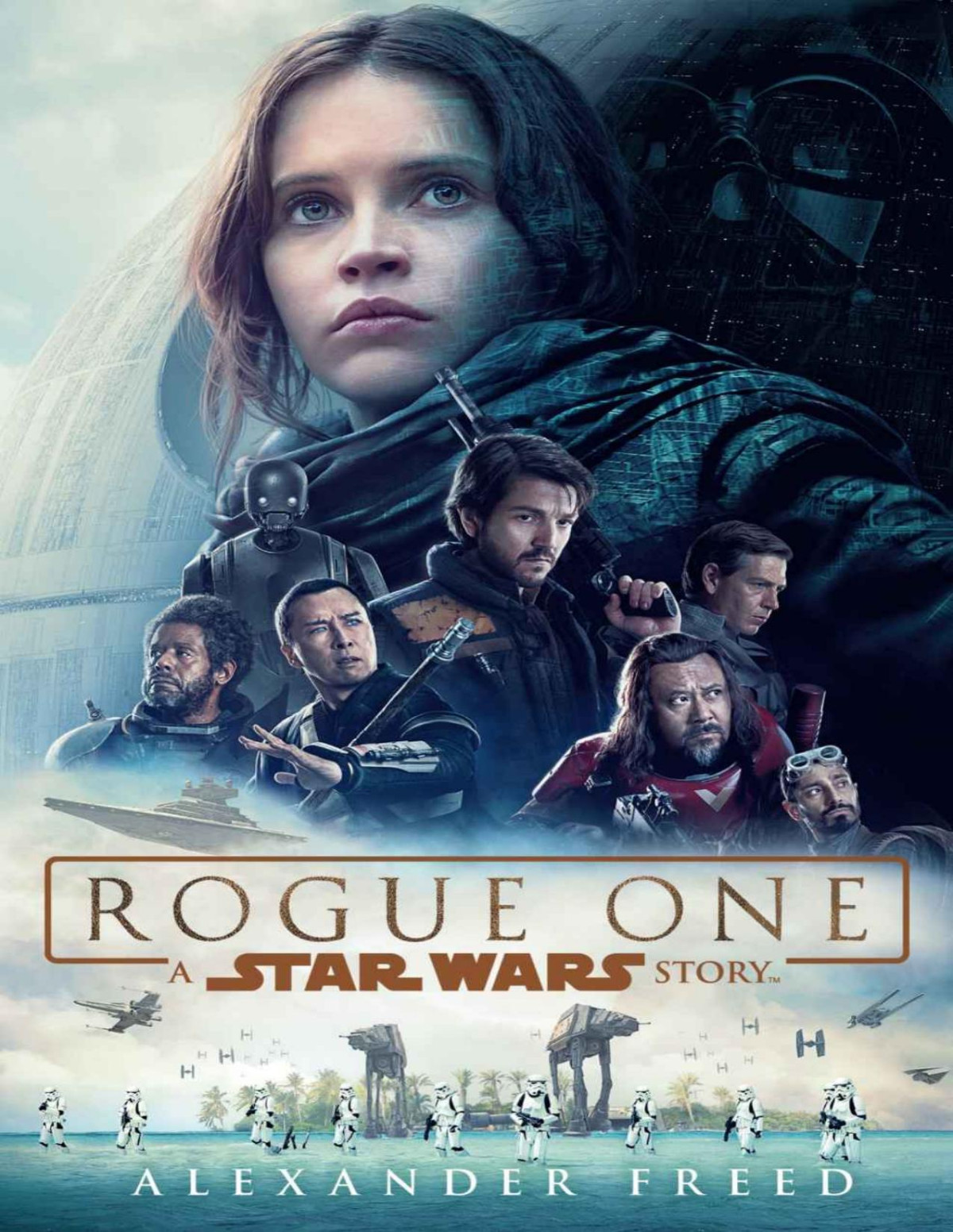 Rogue One A Star Wars Story Alexander Freed