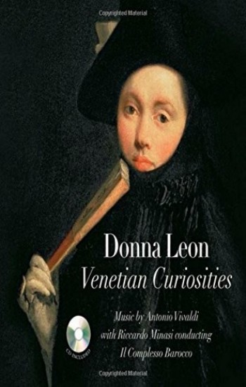 Venetian Curiosities Donna Leon