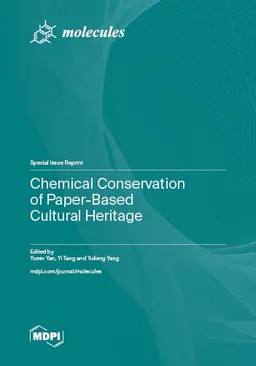 Chemical Conservation Of Paperbased Cultural Heritage Yueer Yan