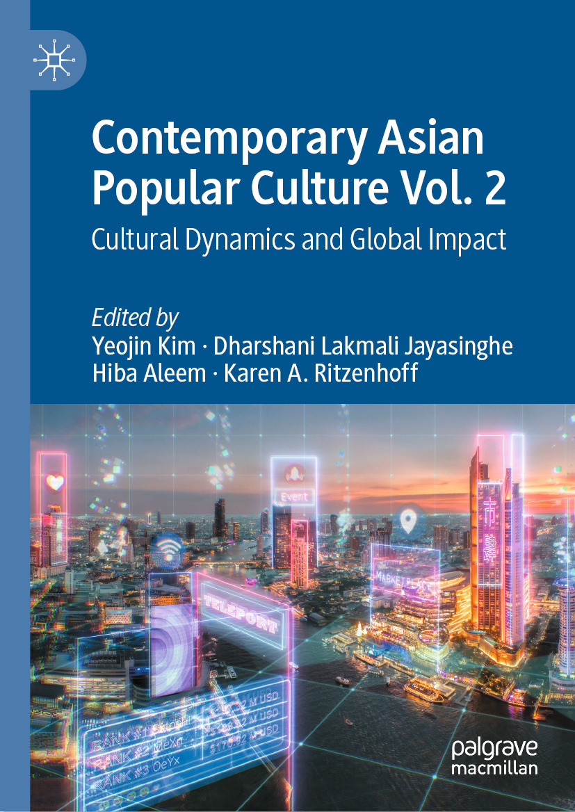 Contemporary Asian Popular Culture Vol 2 3rd Edition Yeojin Kim