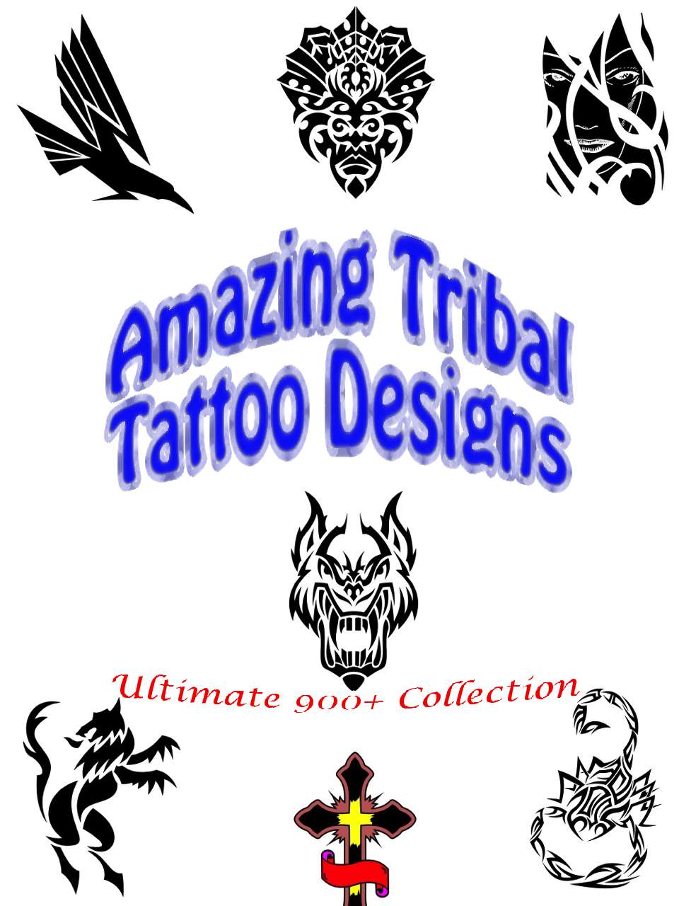 Ultimate Tribal Tattoo Designs Abstract Ideas Dragon Girls Art Patterns Shop Studio Men And Women Pictures With Meaning Great Visual Arts Content Book 5 William Perkins