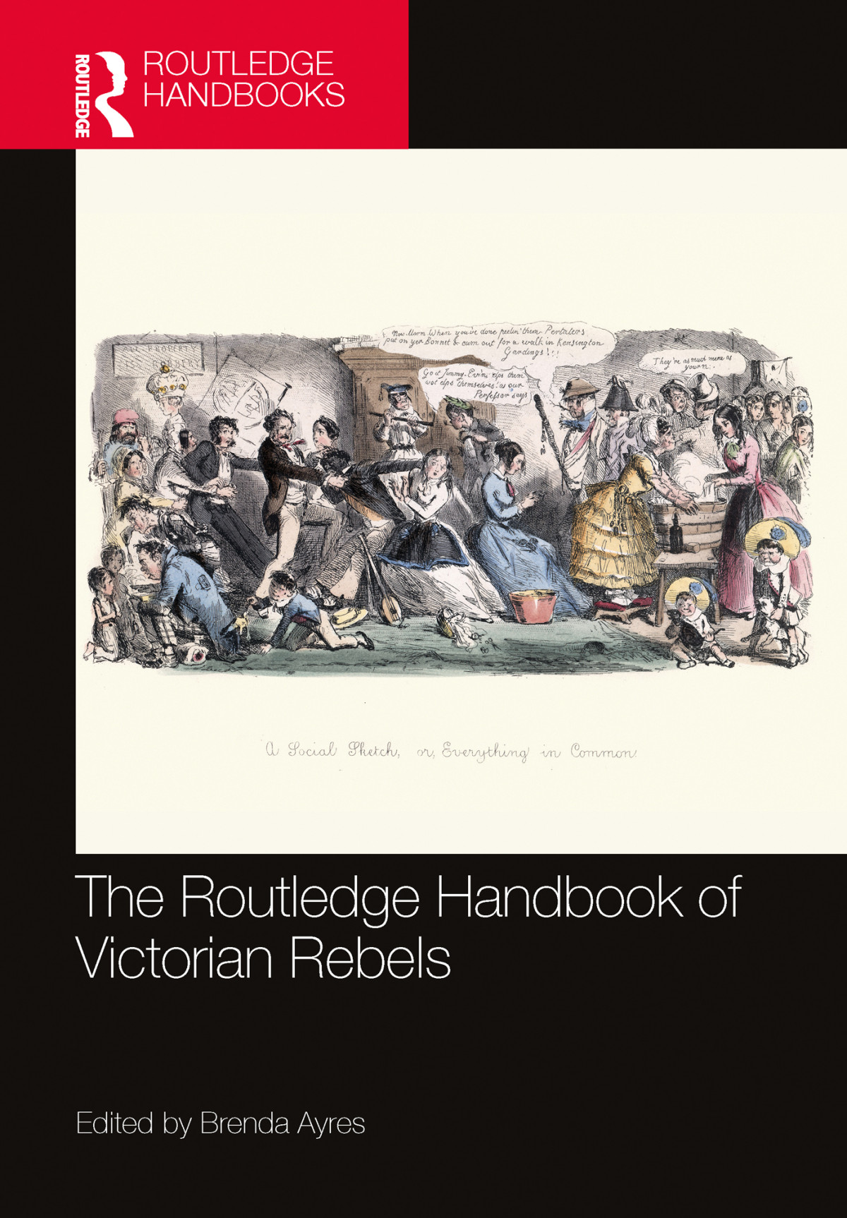 The Routledge Handbook Of Victorian Rebels Anderson Anne Needleman Armintors