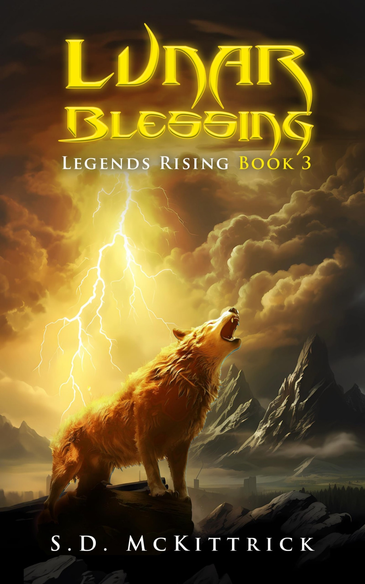 Legends Rising 3 Lunar Blessing S D Mckittrick