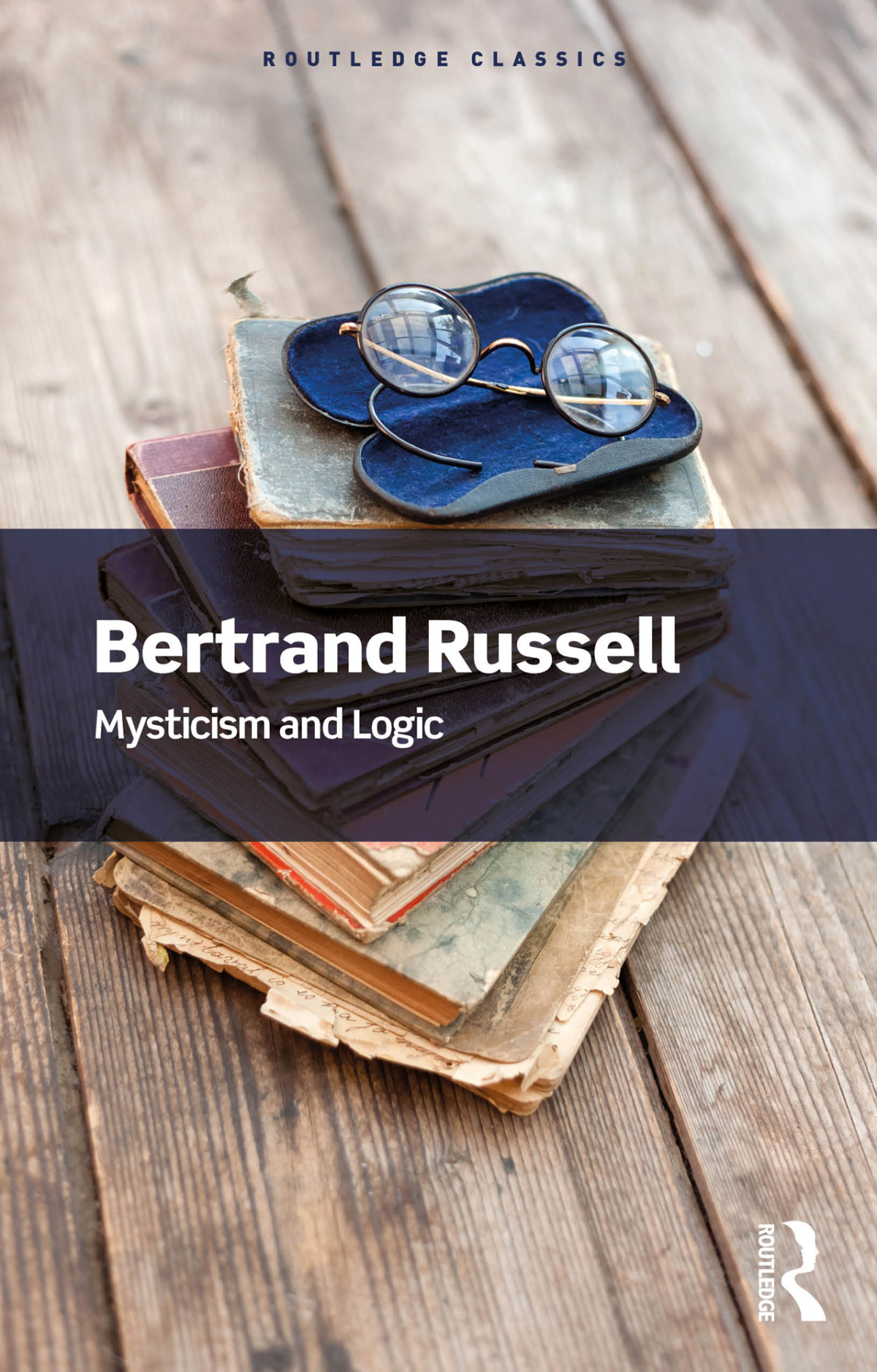 Mysticism And Logic Russell Bertrand Linsky Bernard