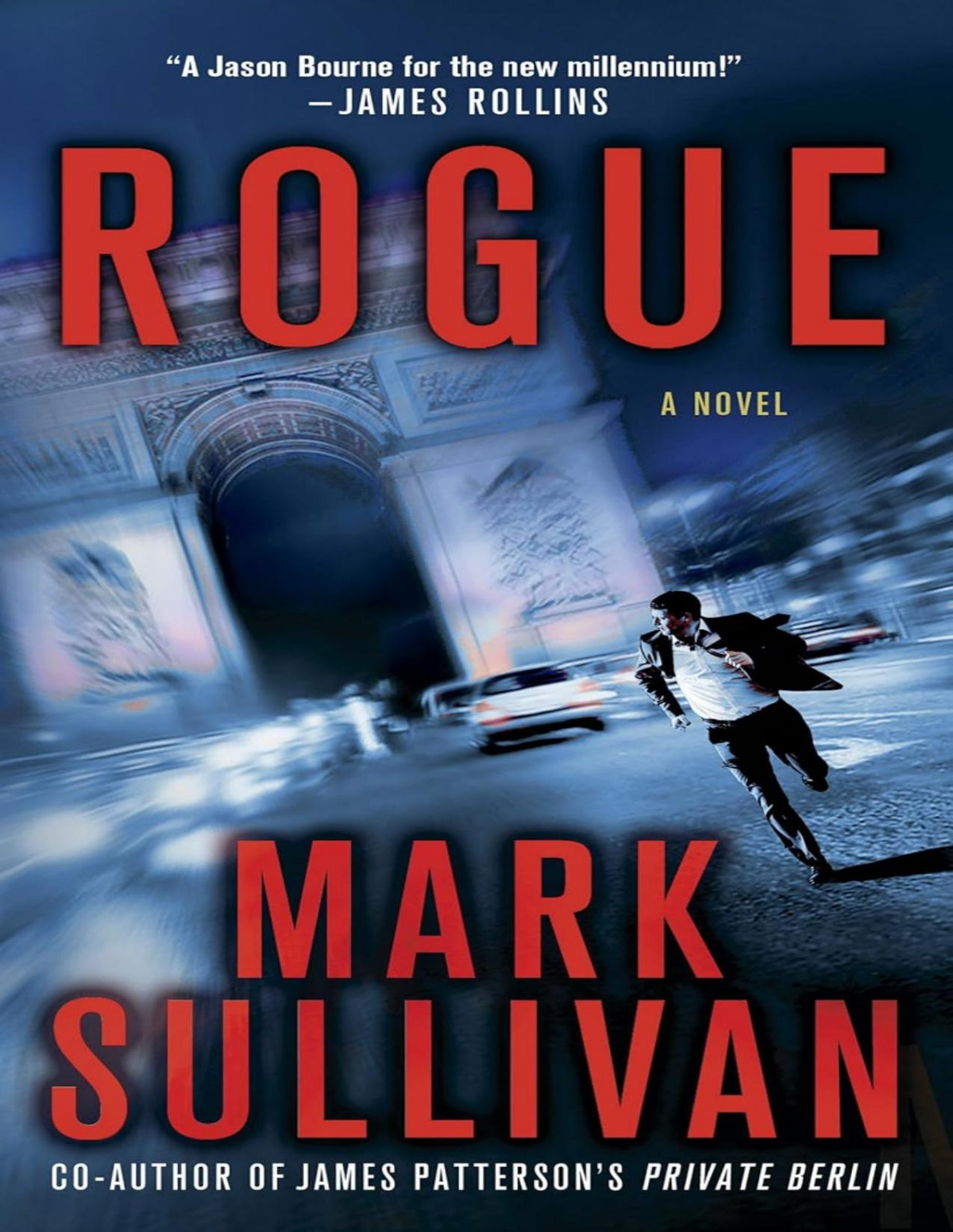 Rogue A Novel Mark Sullivan