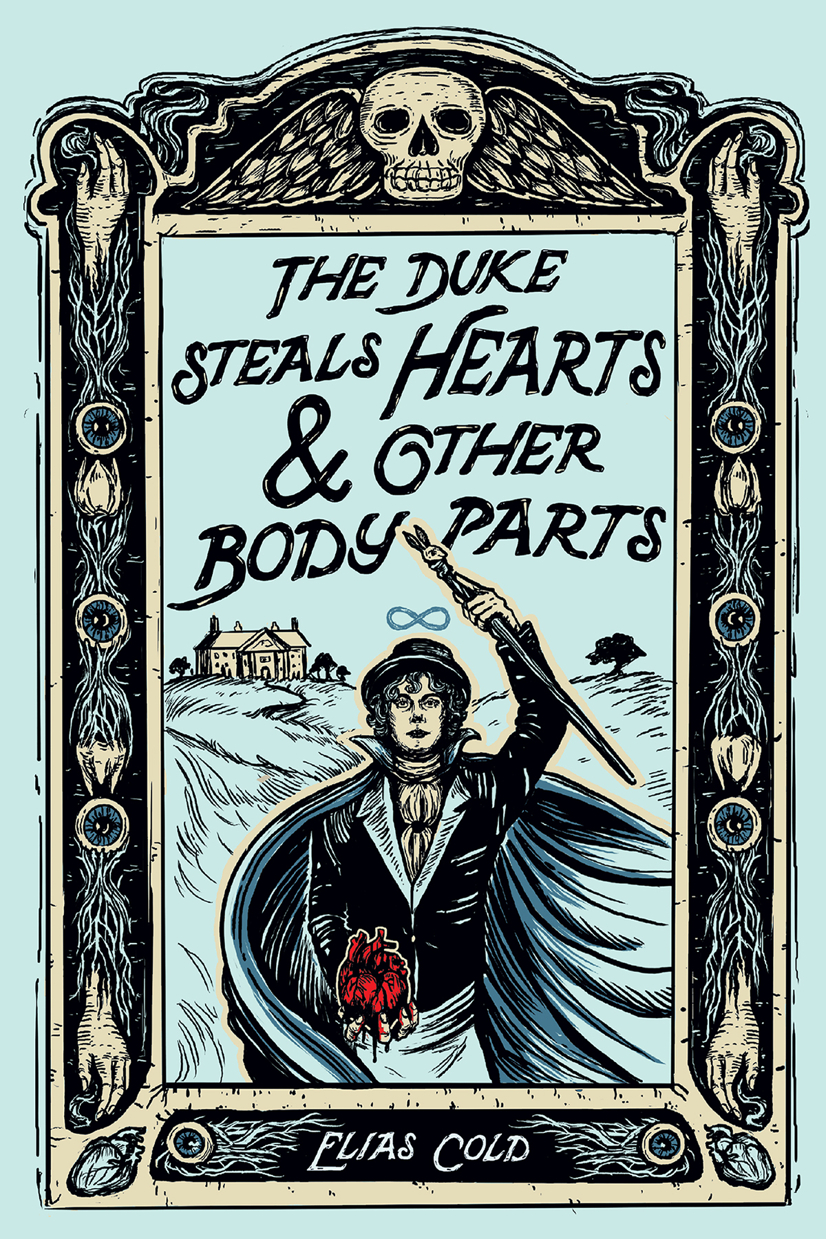 The Duke Steals Hearts Other Body Parts Elias Cold