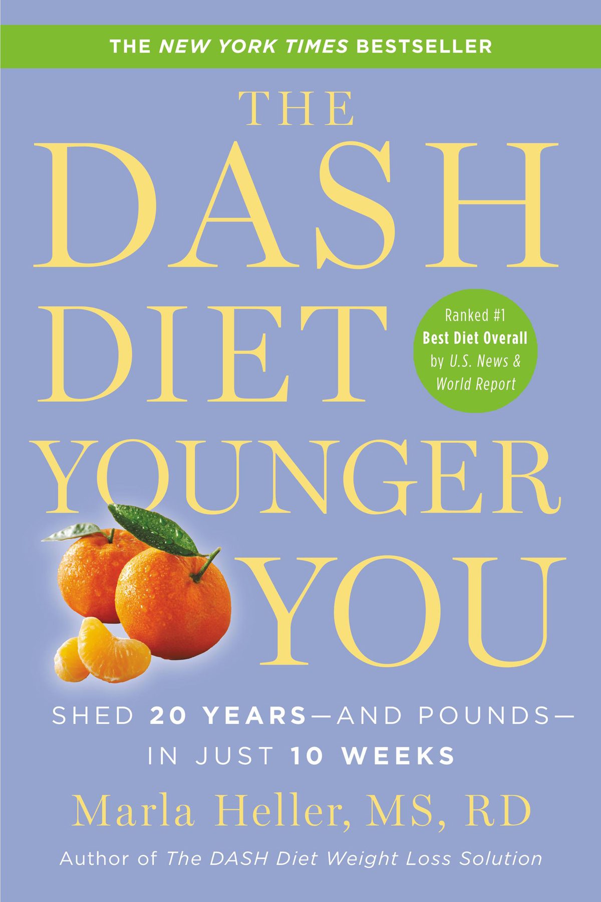 The Dash Diet Younger You Marla Heller