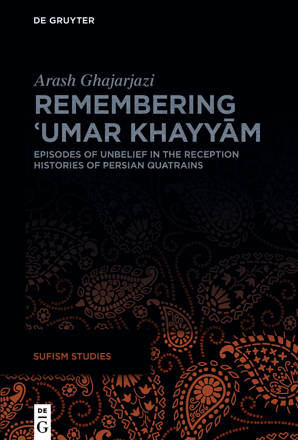 Remembering ʿumar Khayyām Arash Ghajarjazi