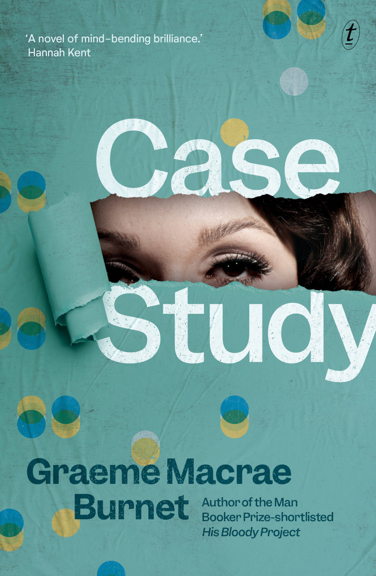 Case Study Longlisted For The 2022 Booker Prize Graeme Macrae Burnet