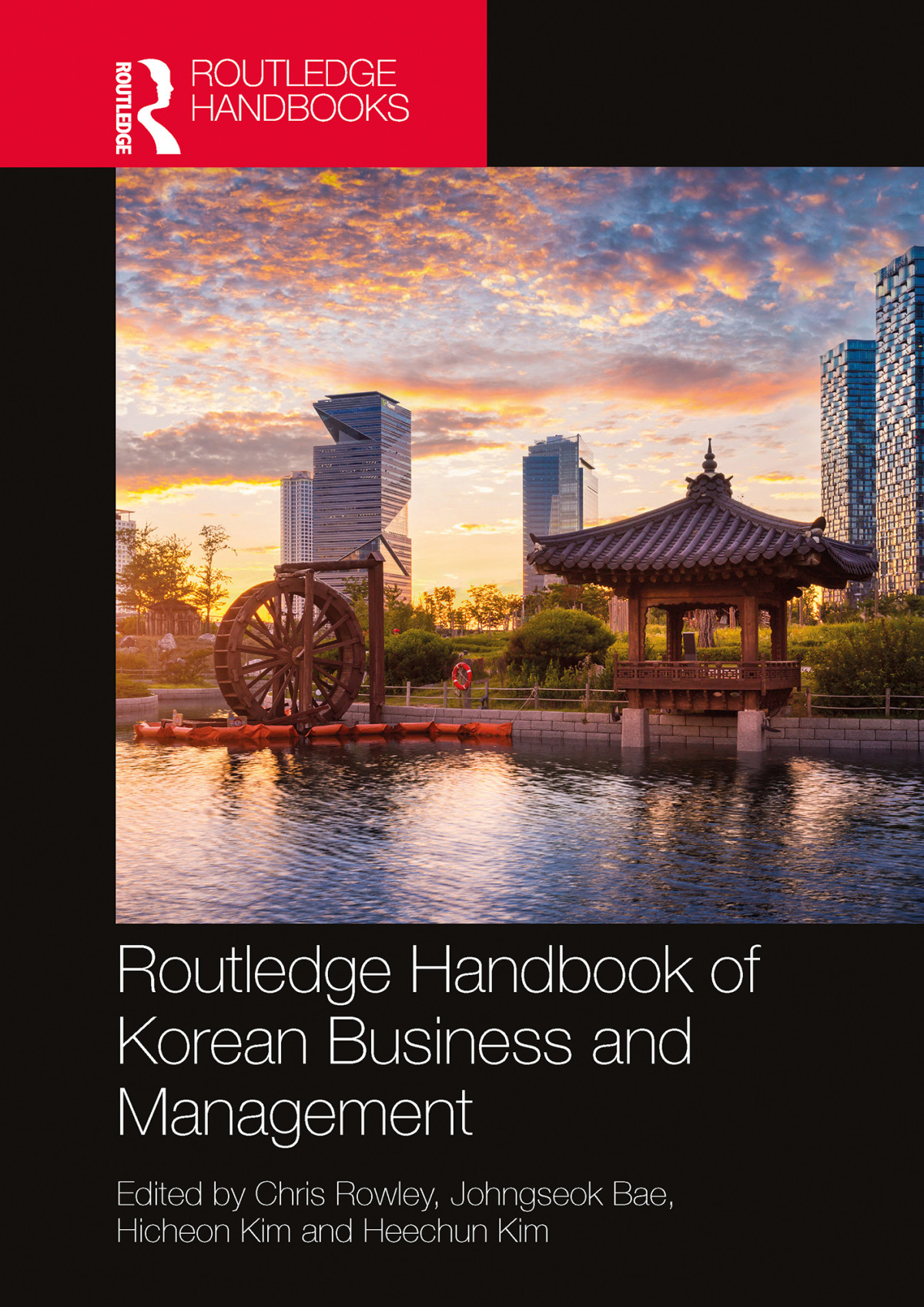 Routledge Handbook Of Korean Business And Management Rowley Chris Bae