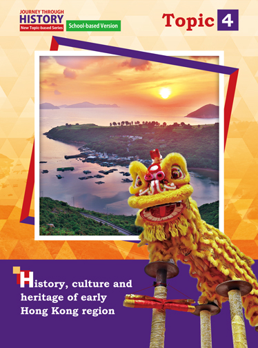 Journey Through History Topic 4 History Culture And Heritage Of Early Hong Kong Region New Topicbased Series Rita Kl Cheng