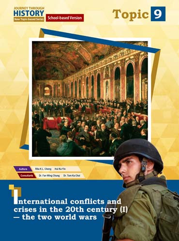 Journey Through History Topic 9 International Conflicts And Crises In The 20th Century I The Two World Wars New Topicbased Series Rita Kl Cheng
