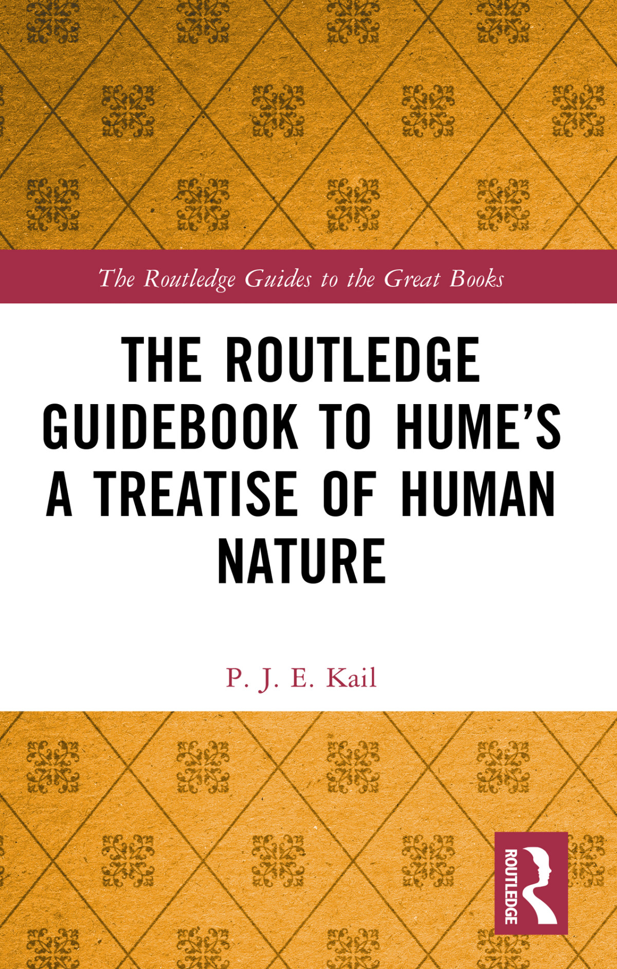The Routledge Guidebook To Humes A Treatise Of Human Nature Unknown