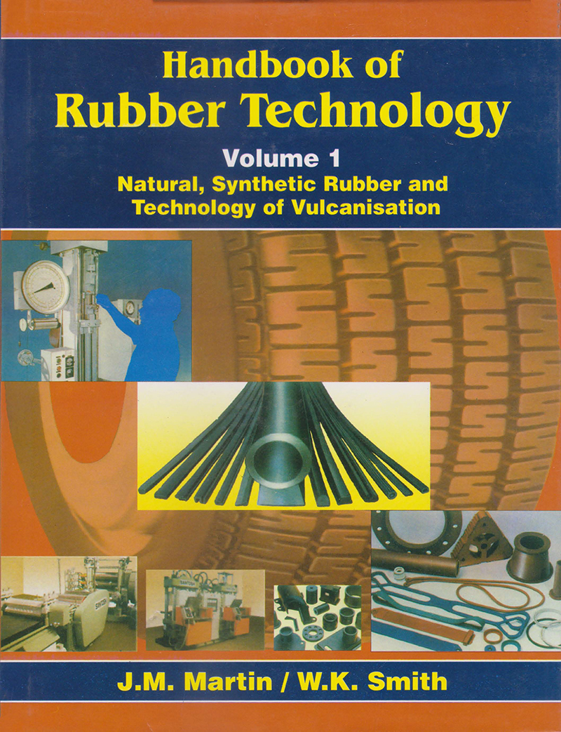 Handbook Of Rubber Technology Vol 1 First Edition Jm Martin