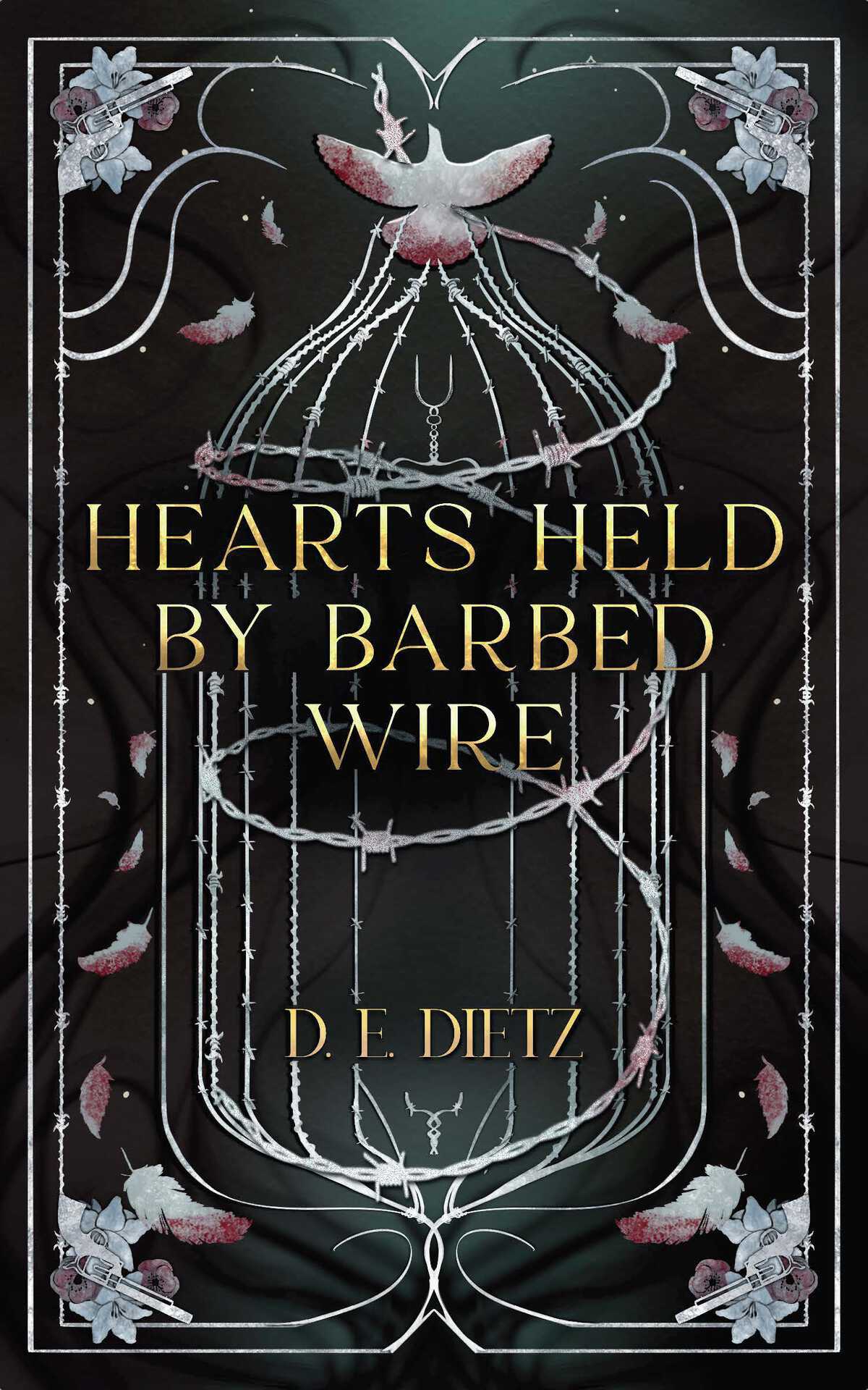 Hearts Held By Barbed Wire The Afton Adders Book 1 De Dietz