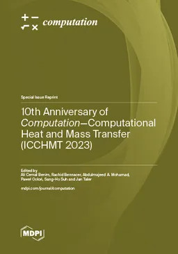 10th Anniversary Of Computationcomputational Heat And Mass Transfer Icchmt 2023 Ali Cemal Benim