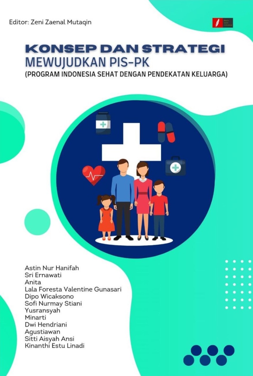 Konsep Dan Strategi Mewujudkan Pispk Program Indonesia Sehat Dengan Pendekatan Keluarga Pertama Astin Nur Hanifah