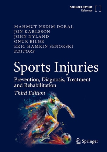 Sports Injuries Prevention Diagnosis Treatment And Rehabilitation 3rd Edition Mahmut Nedim Doral