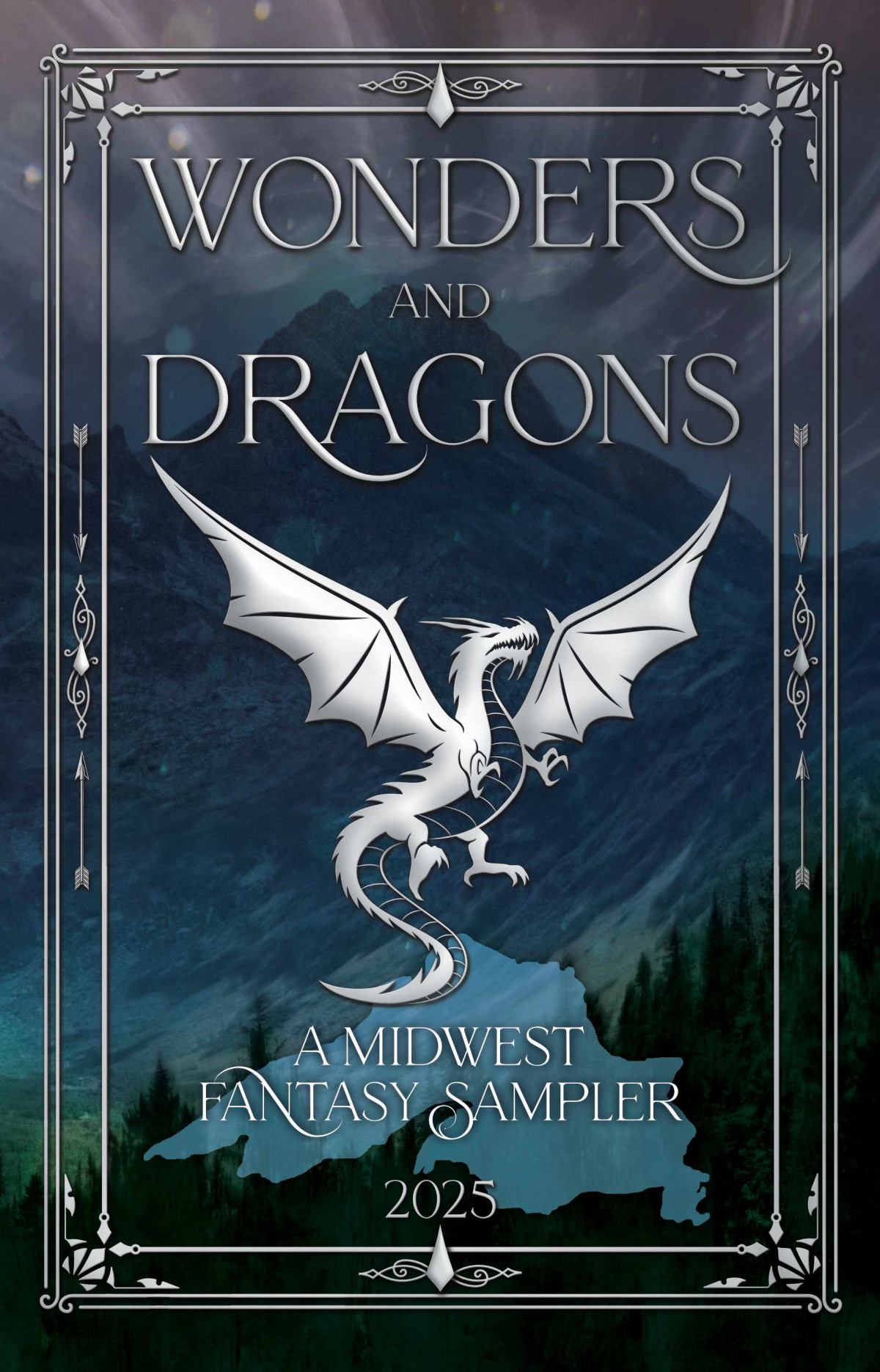 Wonders And Dragons A Midwest Fantasy Sampler Justin Rose