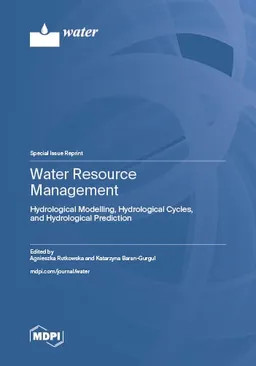 Water Resource Management Hydrological Modelling Hydrological Cycles And Hydrological Prediction Gnieszka Rutkowska
