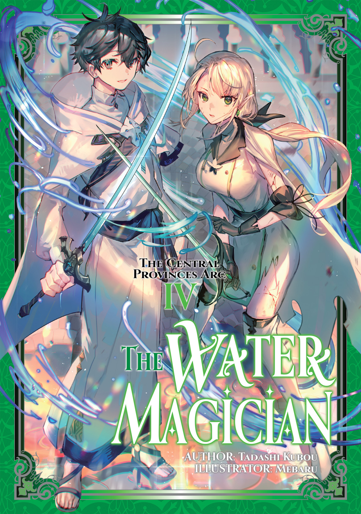 The Water Magician Arc 1 Volume 4 Tadashi Kubou