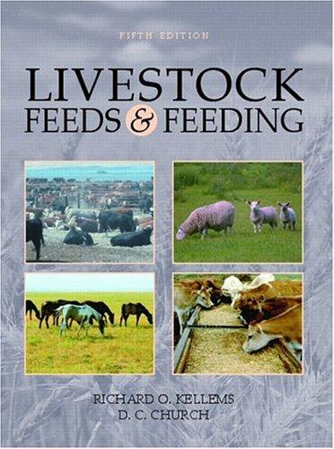 Livestock Feeds Feeding 2002th Edition Upper Saddle River Nj Prentice Hall