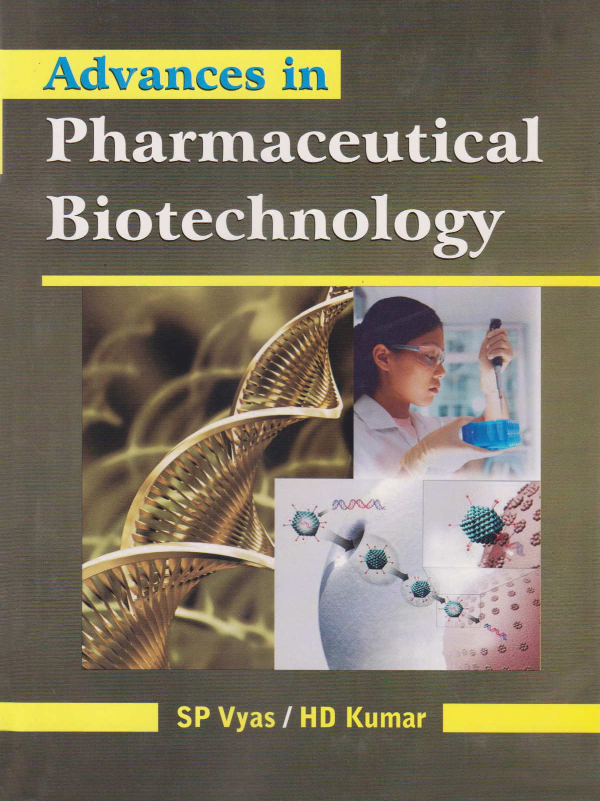 Advance In Pharmaceutical Biotechnology First Edition Sp Vyas