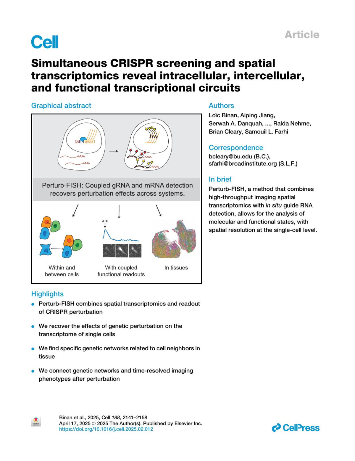 Simultaneous Crispr Screening And Spatial Transcriptomics Reveal Intracellular Intercellular And Functional Transcriptional Circuits Loϊc Binan Aiping Jiang Serwah A Danquah Vera Valakh Brooke Simonton Jon Bezney Robert T Manguso Kathleen B Yates Ralda Nehme Brian Cleary Samouil L Farhi