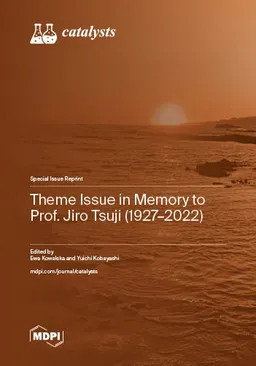 Theme Issue In Memory To Prof Jiro Tsuji 19272022 Ewa Kowalska