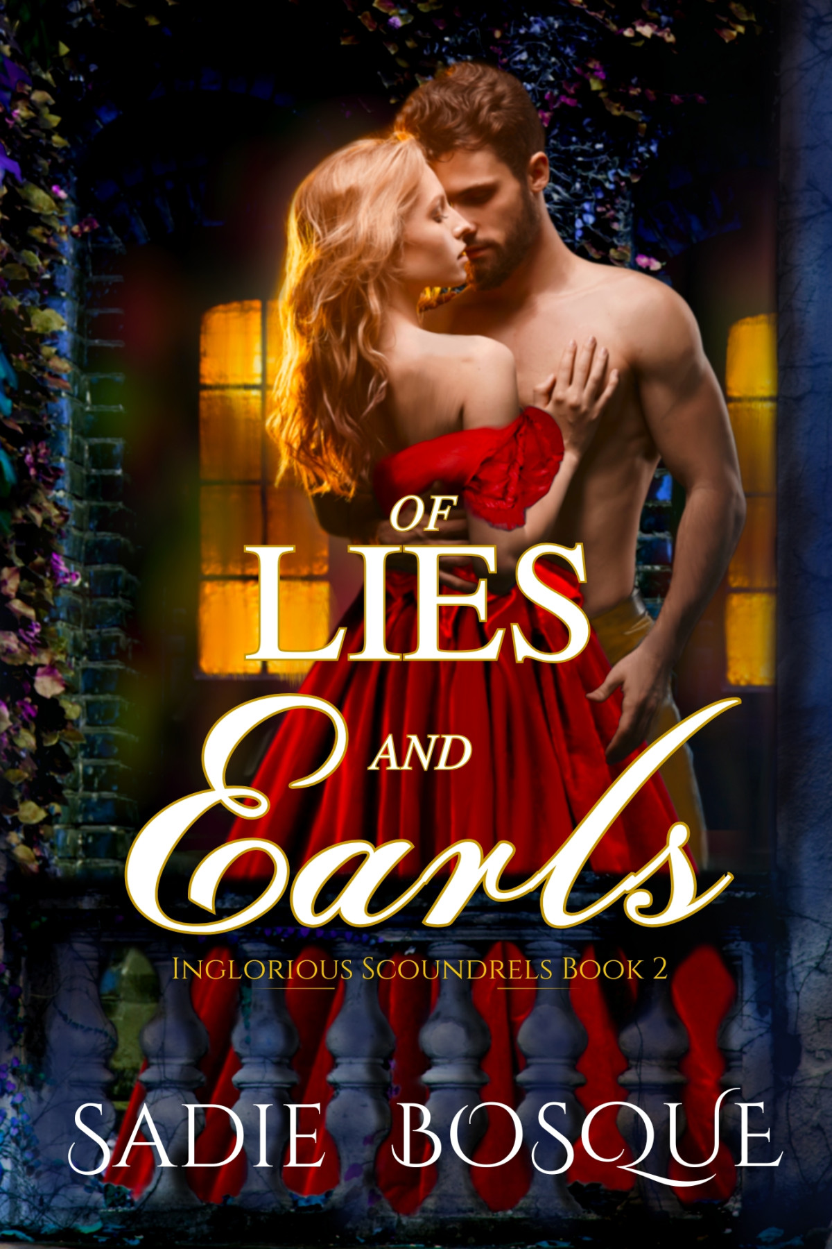 Inglorious Scoundrels 2 Of Lies And Earls Sadie Bosque