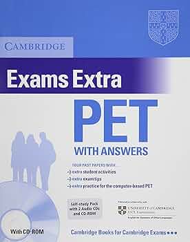 Cambridge Exams Extra Pet With Answers Cambridge Esol