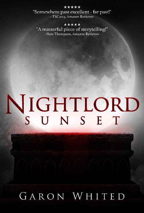 Nightlord 1 Sunset Garon Whited