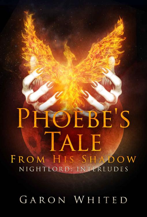 Nightlord 71 Phoebes Tale From His Shadow Garon Whited