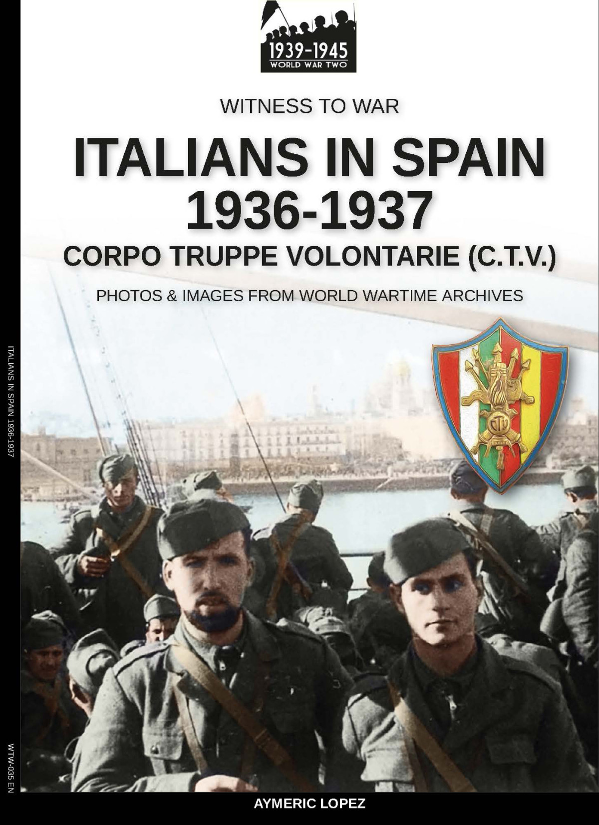 Italians In Spain 19361937 Lopez Aymeric
