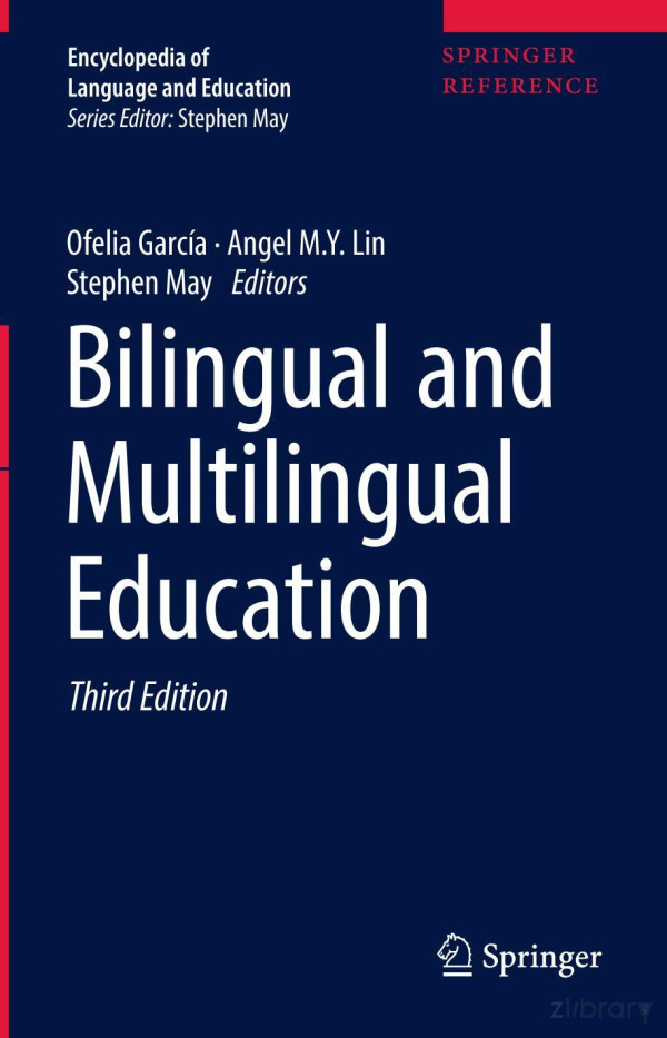 Bilingual And Multilingual Education 3rd Ofelia García Angel M Y Lin