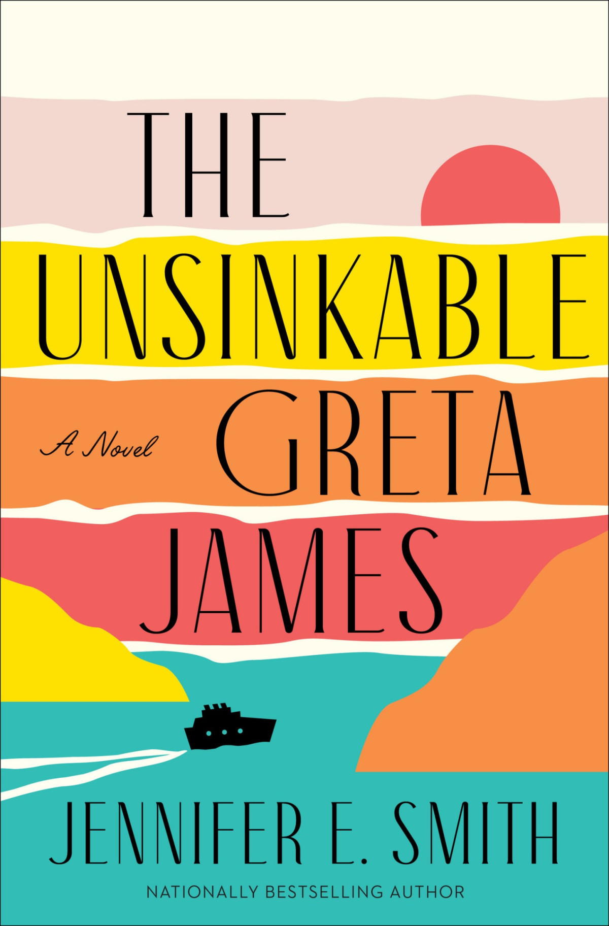 The Unsinkable Greta James A Novel Jennifer E Smith
